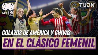 ¡EL CLÁSICO DE CLÁSICOS!  Top de GOLAZOS en el América vs Chivas Femenil | TUDN