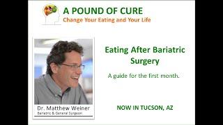 Eating After Bariatric Surgery - A guide for the first month