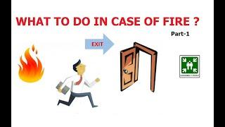 Fire Emergency and Fire Prevention at your workplace