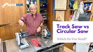 Track Saw vs Circular Saw: Which is Best for Accurate Woodworking Cuts