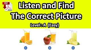 Listen & Find the Correct Picture -  Levels A (easy) - Listening Test - Easy English Lesson