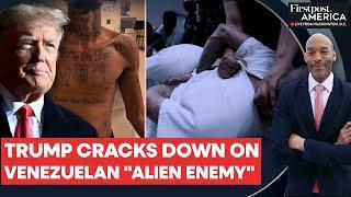 ICE Uses Tattoos To Identify and Detain Venezuela's Gang Members | Firstpost America | N18G