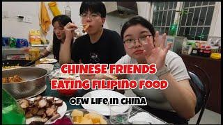 OFW LIFE IN CHINA/ CHINESE FRIENDS EATING FILIPINO FOOD