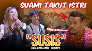 Susis | Sule  - Nabila Maharani ft Tri Suaka