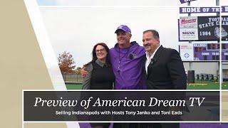 American Dream TV - Selling Indianapolis Highlights | Janko Realty Group