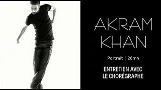 Film: DANCER'S STUDIO - Portrait du chorégraphe Akram KHAN