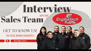 Meet The Enginetech Sales Team - Part 3