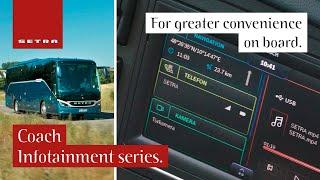 Setra. The next generation. The Coach Infotainment series.