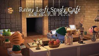 Rainy Lo-fi Study Café  1 Hour Chill Lo-fi No Ads to help you focus  Studying Music | Work Aid