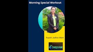 Rupali Jadhav Mam Morning Special Workout
