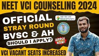 NEET VCI STRAY ROUND COUNSELLING 2024 • VCI STRAY ROUND REGISTRATION 2024 • VCI STRAY ROUND SEATS