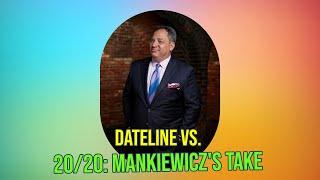 Josh Mankiewicz Says Dateline is 'Better' Than 20/20: A Bold Take on True Crime TV!