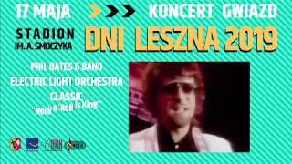 Dni Leszna 2019 Koncert Gwiazd "ELO"