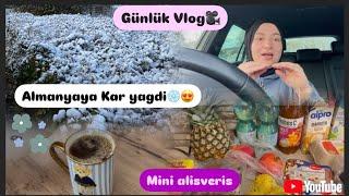 Günlük Vlog| Almanyaya Kar yagdi️ | 2 günlük Vlog| nerdeyse kaza yapiyordum‍️ |Mini alisveris