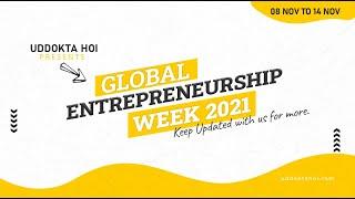 Global Entrepreneurship Week 2021 Celebration | 08 to 14 November | Uddokta Hoi