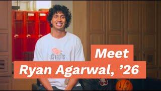 Meet Ryan Agarwal