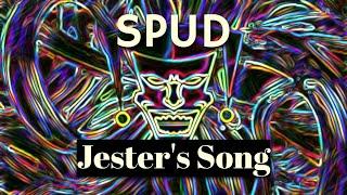 SPUD - Jester's Song