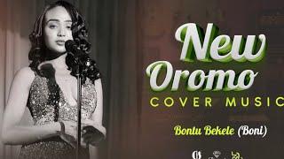 New Oromo Music Cover 2024 by Bontu Bekele (Boni)