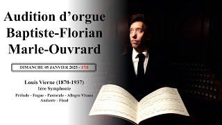 Audition d'orgue | Baptiste-Florian MARLE-OUVRARD | Dimanche 05 JANVIER | Église Saint-Eustache