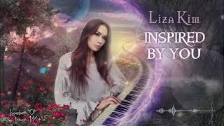 Neoclassical Piano Instrumental. Liza Kim - Inspired By You