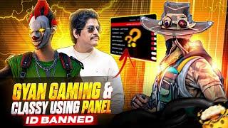 @GyanGaming @classyfreefire   USING PANEL | ID BAN?  | REALITY