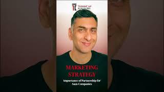 Marketing Strategy - Importance of Partnership for SAAS Companies | ThinkCap Advisors