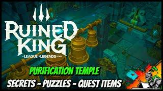 Purification Temple | Secrets - Puzzles - Quest Items | Ruined King - A League of Legends Story