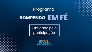 Programa Rompendo em Fé