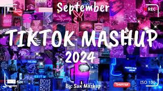 Tiktok Mashup September 2024 (Not Clean)