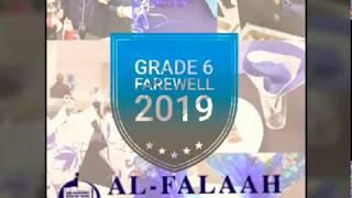 Al Falaah College - Grade 6 Farewell 2019