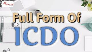 full form of ICDO | ICDO stands for | ICDO Organization | Organizations Name | Mazaa 108 | #Mazaa108