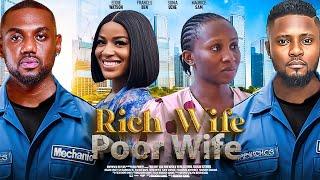 Rich Wife Poor Wife - Maurice Sam, Sonia Uche, Eddie Watson, Frances Ben - A Nollywood Full Movie