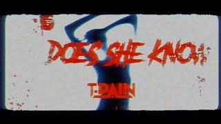 T-Pain - Does She Know? (Official Lyric Video)