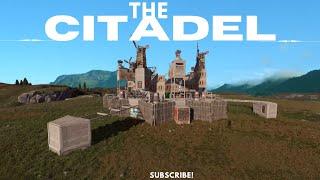 The Citadel is the Best Rust Base Design of ALL TIME!