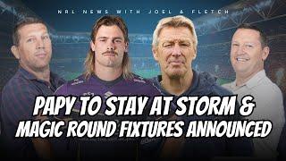 #NRL | Ryan Papenhuyzen to stay at Storm, Magic Round announced & Tigers players given breach notice