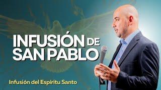 #4 La Infusión de San Pablo | Infusión del Espíritu Santo