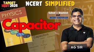 Capacitor | NCERT SIMPLIFIED | L1 | Target NEET 2025 | AG SIR