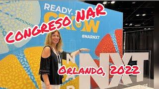 CONGRESO NATIONAL ASSOCIATION OF REALTORS (NAR) - ORLANDO, 2022 - 4 DIAS EN 2 MINUTOS!