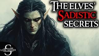 The 7 DARKEST Elves in Middle-earth History