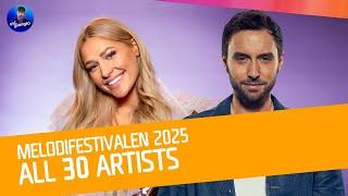 Melodifestivalen 2025: All 30 Artists ( Sweden in Eurovision 2025)