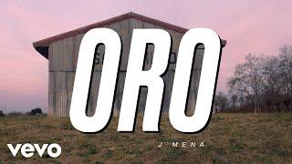 j mena - Oro (Official Video)