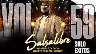 SALSALIBRE LIVE  VOL  59 SOLO EXITOS