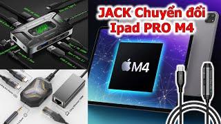 JACK Chuyển đổi vừa sạc nhanh vừa tai nghe cho IPAD PRO M4 chơi game mobile ngon nhất 2024