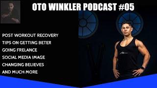 Oto Winkler Podcast #05 with Chris Loh - Personal Trainer & Fitness Instructor