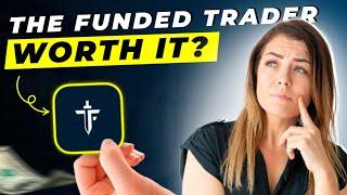 The Funded Trader Review 2025 | Pros and Cons | Detailed Overview