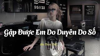 Gặp Được Em Do Duyên Do Số , Yêu Thật Ra Đáng Thương Như Vậy Lofi - Nhạc Chill Buồn 2024 - Nhạc Buồn