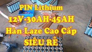 Pin Lithium 12V 30AH  45AH hàng công nghệ Laze cao cấp  LH 0332615628