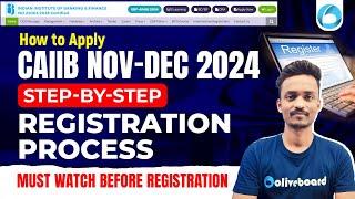 CAIIB Exam Nov 2024 | Step By Step Complete CAIIB Registration Process, Fees & Exam Date By Ajay Sir