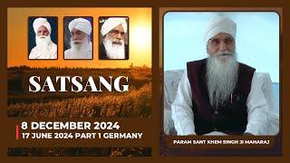 Param Sant Khem Singhji Maharaj - 17 June 2024 (Part 1 - Germany)