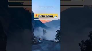 Dehradun best place in the world #shorts #touristplace #uttarakhand